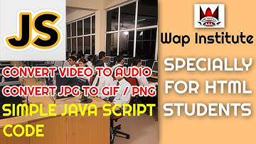 convert jpg to gif and png in javascript hosted by wap institute powered by sweetus media er saurav