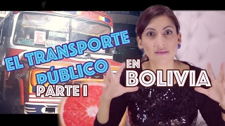 El transporte en Bolivia - Parte I - RANT