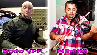 Mihaita & Bodo VPR - Rar