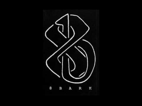 8 Bark — 8 Bark - I command