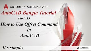 Part 13: AutoCAD Bangla Tutorial | How to Use Offset in AutoCAD.