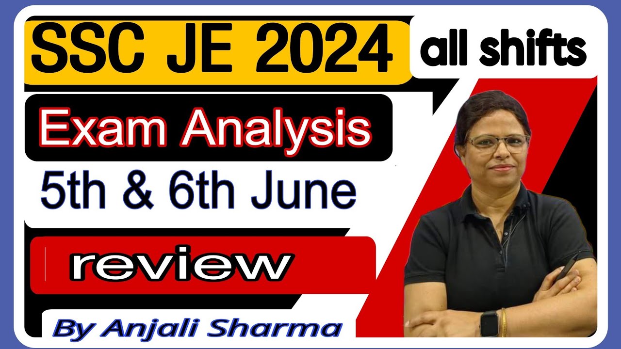 SSC JE EXAM ANALYSIS 2024 | SSC JE EXAM REVIEW 5th & 6th JUNE 2024 EXAM ...