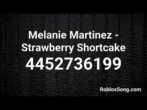 Melanie Martinez Strawberry Shortcake Roblox Id Roblox Music Code Youtube - strawberry cow song roblox id