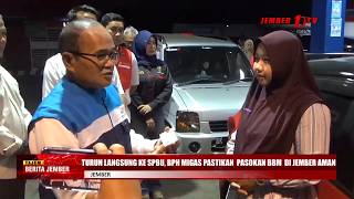 TURUN LANGSUNG KE SPBU, BPH MIGAS PASTIKAN  PASOKAN BBM  DI JEMBER AMAN