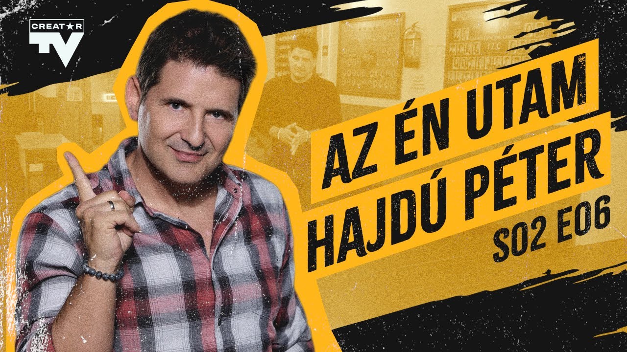AZ ÉN UTAM | HAJDÚ PÉTER