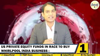 US Private Equity Funds are in Race to Buy Consumer Durable Company Whirlpool India Business
