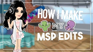 How I Edit MSP Pictures // MovieStarPlanet