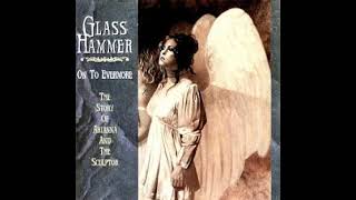 Watch Glass Hammer On To Evermore video