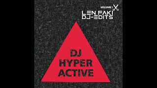 Wide Open Len Faki -  · DJ Hyperactive