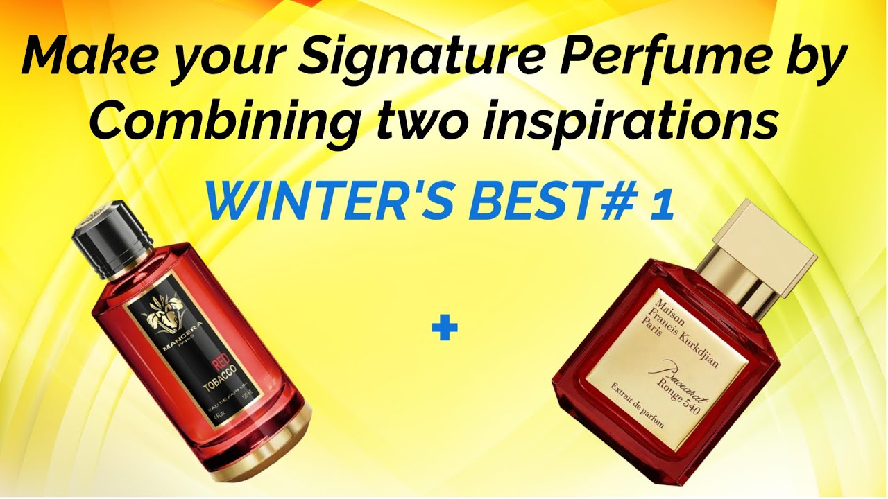 Signature Perfume Making || Red Tobacco & Baccarat Rouge 540 Combination for Winter Evenings