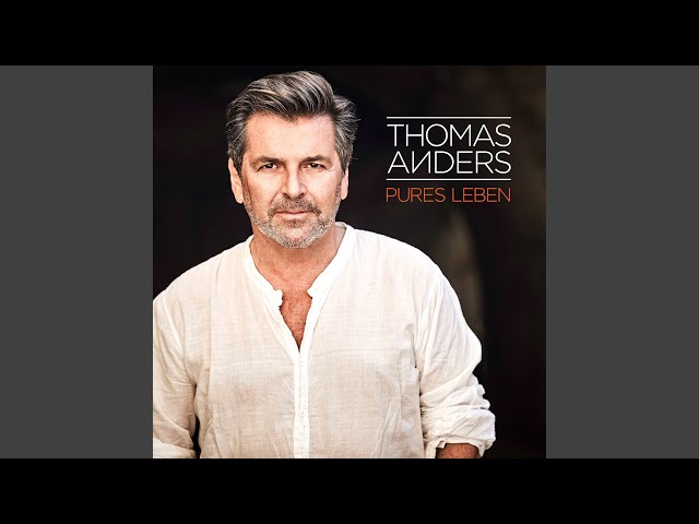 Thomas Anders feat. Florian Silbereisen - Ein Augenblick Der Alles Dreht