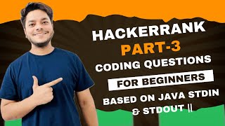 Java Stdin and Stdout || | Hackerrank coding question and answer| Problem solving | Java