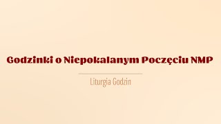 #Godzinki o Niepokalanym Poczęciu NMP