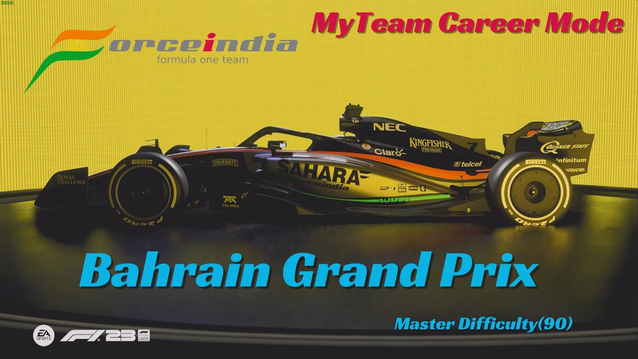 Sahara Force India is back in F1!! F1 23 MyTeam Career Mode| Race 1 Bahrain GP| Master Difficulty|