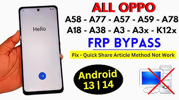 OPPO A38/A58/A77/A78/A79/A3/K12x/A3x Frp Bypass Without Pc - Unlock Google Account Lock Android 14
