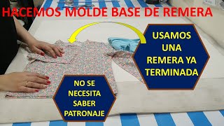 Hacer molde base (patrón) de remera. Usamos una prenda ya confeccionada.