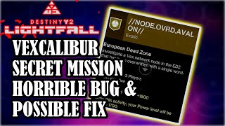 VEXCALIBUR Mission BUG & Possible FIX (Destiny 2 Lightfall)