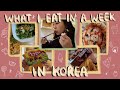 korea series | what i eat in a week in korea, trying to be healthy but who am i kidding?  - ep. 3