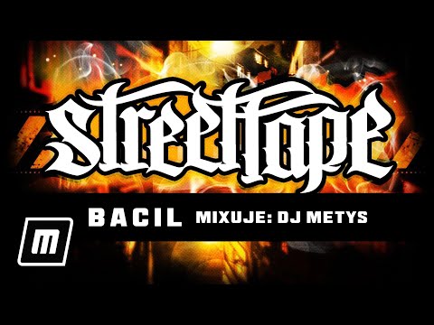 Bacil & DJ Metys — StreetTape｜Official mixtape
