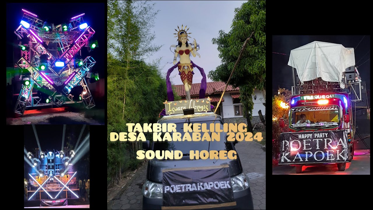 TAKBIR KELILING DESA KARABAN GABUS PATI 2024 #ADUSOUND #SOUNDHOREG #SOUNDJAWATIMUR