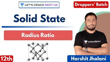 Solid State - Radius Ratio | Class 12th | Droppers Batch for NEET 2021/2022