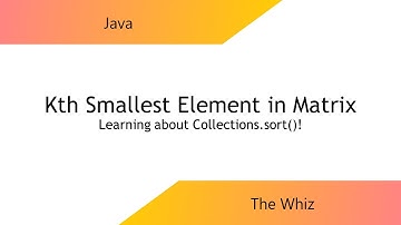 Kth Smallest Element in a (Sorted) Matrix