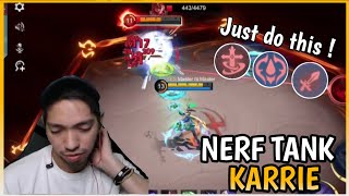 Do this on Nerf Tank Karrie | Karrie Gameplay | MLBB