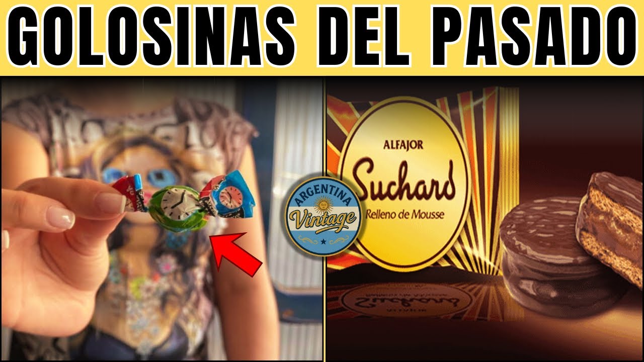 Las GOLOSINAS Que ya No Existen de Argentina y que Marcaron tu INFANCIA de los 70s, 80s y 90s
