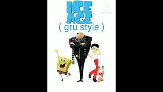 Ice Age Gru Style Trailer
