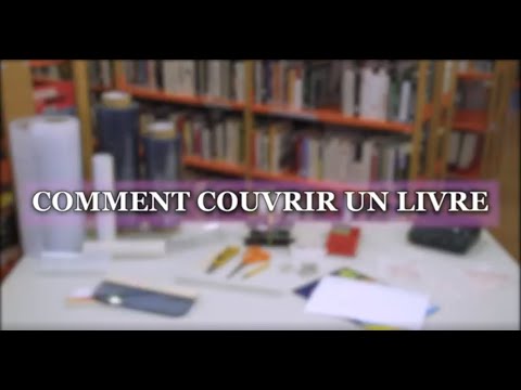 Couvrir et équiper les livres de la bibliothèque | Tuto