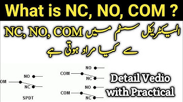 What is NC, NO, COM in electrical | Normally Open/Close & Common