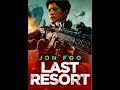 Last Resort | Officiële trailer NL