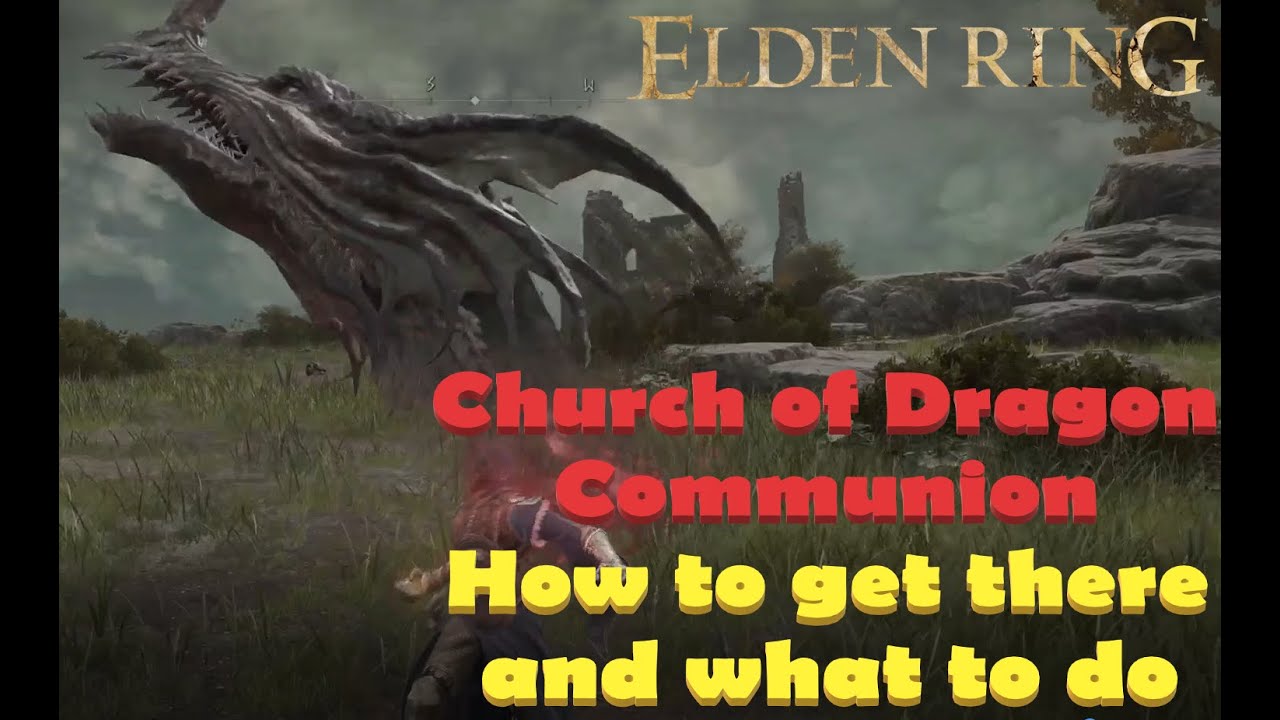 Church of Dragon Communion how to get there Elden Ring YouTube