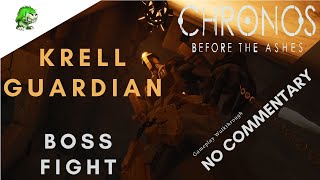 Chronos - Krell Guardian Boss Fight