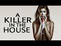 A KILLER IN THE HOUSE (2024) | Thriller Psicológico | Película Completa HD