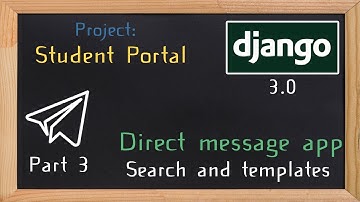 Django Student Portal - directs app part 3  | 31