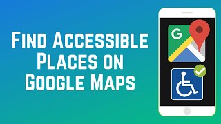 How to Find Wheelchair Accessible Businesses on Google Maps screenshot 1