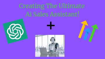 Creating The Ultimate Ai Sales Assistant With GPT-3 And GoHighLevel! (making ChatGPT useful)