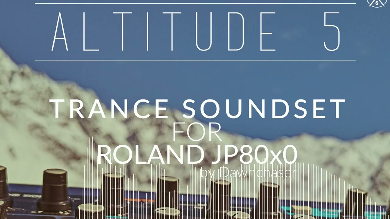 Altitude 5 for the JP-8000 and Many of its Clones! - Sounds and
