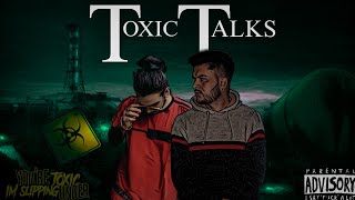 Toxic Talks Suraj Feat Ecxtacy New Hindi Rap 2023