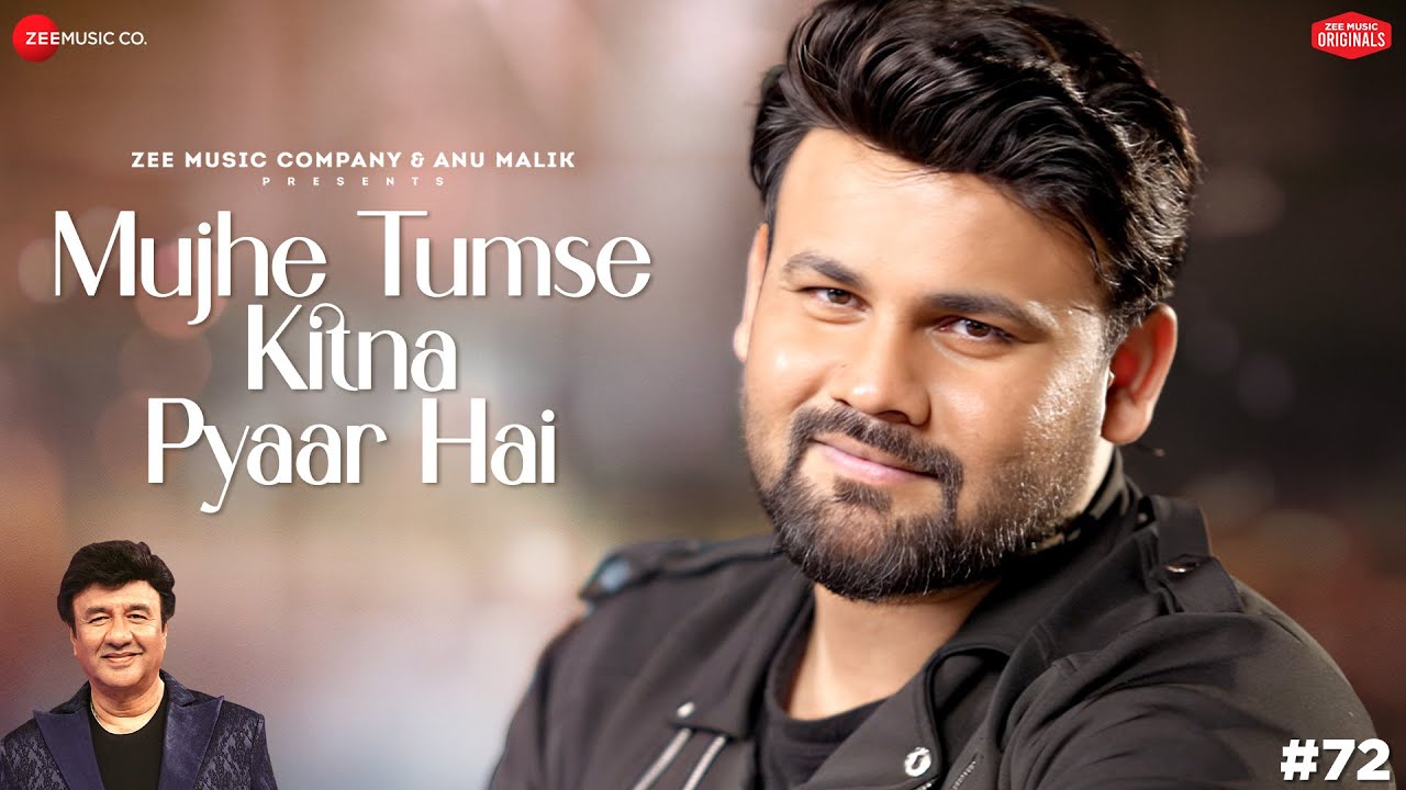 Mujhe Tumse Kitna Pyaar Hai | Anu Malik x Bandish | Laado Suwalka | Zee Music Originals