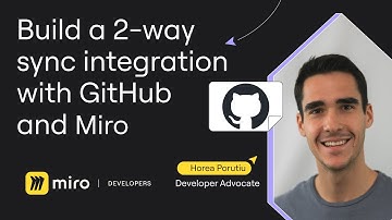 Build a 2-way sync integration with GitHub and Miro using App Cards