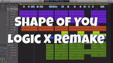 Shape Of You - Logic Pro X Remake - Ed Sheeran