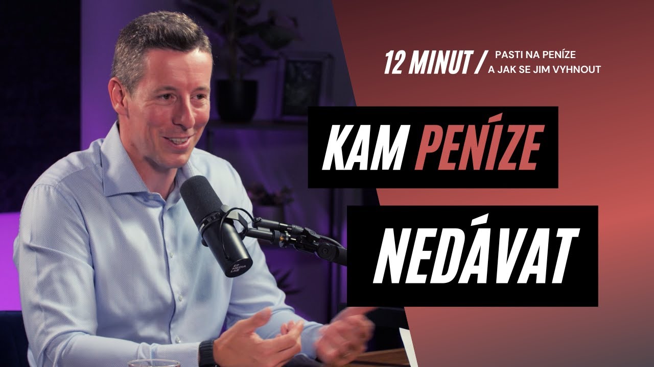 Kam nedávat peníze?!
