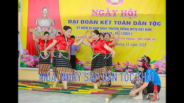 MÚA, NHẢY SẠP TRONG NGÀY HỘI ĐẠI ĐOÀN KẾT TOÀN DÂN TỘC