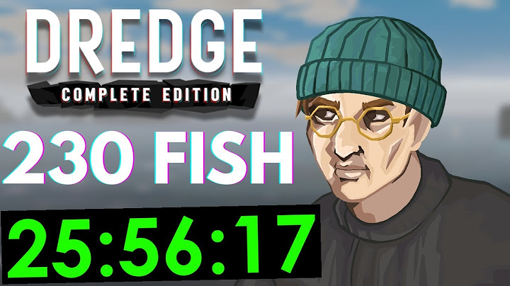 I Caught Every Fish in DREDGE!