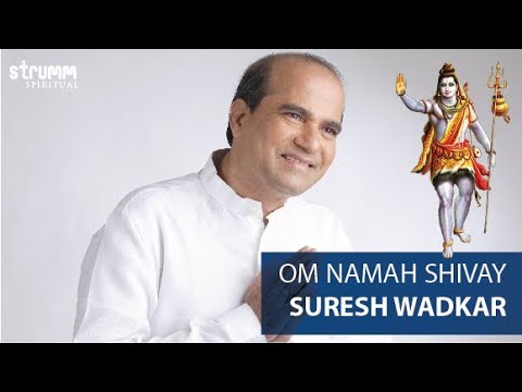 Om Namaha Shivaya I Peaceful Shiva dhun I Om namah shivay (hindi) | Suresh Wadkar