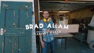 Brad the Cabinet Maker