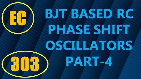 ElexCkts | Lecture-303 | BJT Based RC Phase Shift Oscillators Part-4