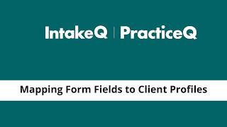 Mapping Form Fields to Client Profiles